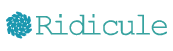 Ridicule
